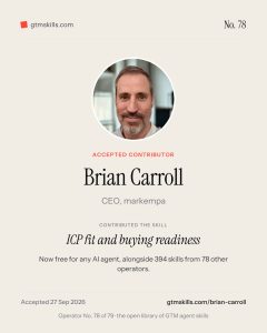 Brian Carroll, CEO of markempa, GTM Skills contributor card